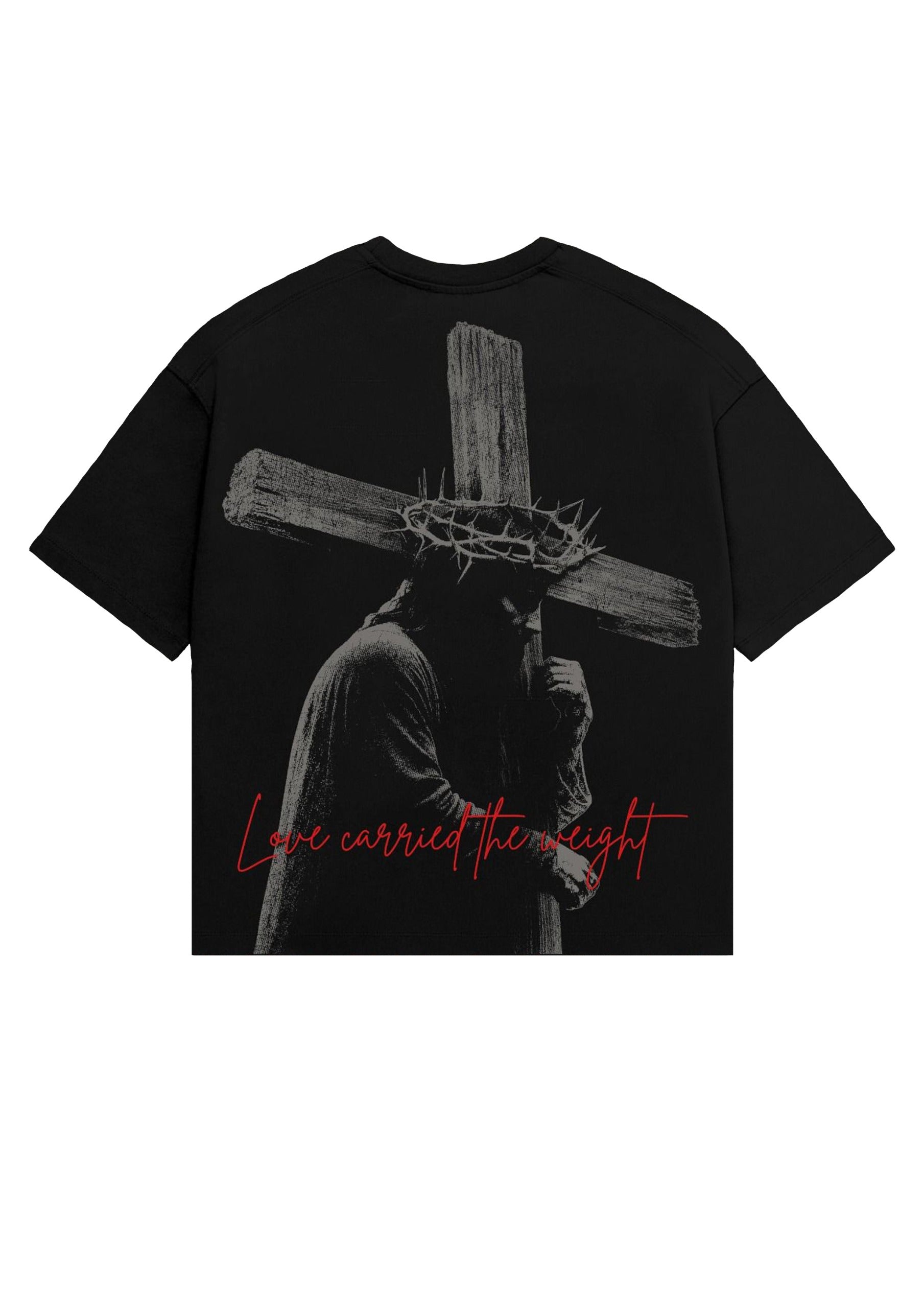 Love Carried the Weight (Black)